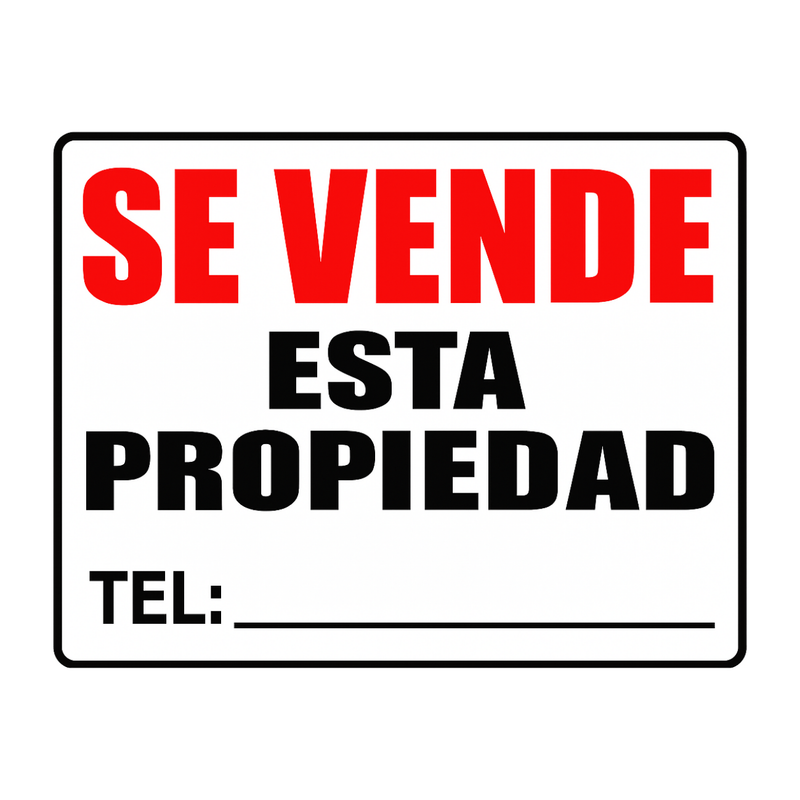 ROTULO SE VENDE ESTA PROPIEDAD 20 X 30 CM